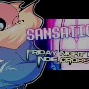 Sansational Ft K Net Friday Night Funkin Indie Cross V2 Ost