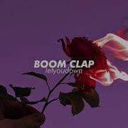 Charlie Xcx Boom Clap Slowed And Reverb