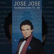 Jose Jose Grandes Exitos