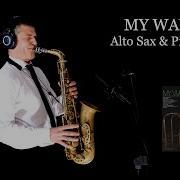 My Way Saxophone Instrumental