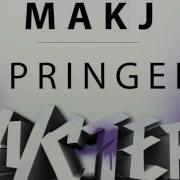 Makj Springen Out Now O Mai Gat