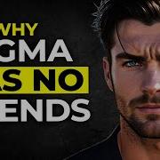 Sigma No Friends