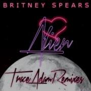 Alien Trace Adam Remix Edit Britney Spears