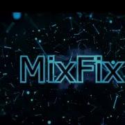 Интро Mixfix