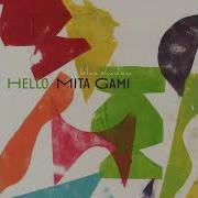 Mita Gami Hello Original Mix