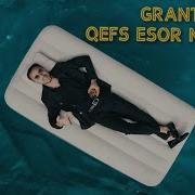 Granto Гранто Qefs Esor Milyona New Song 2022
