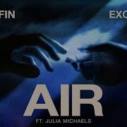 Gryffin Excision Julia Michaels