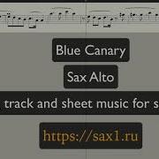 Syntheticsax Blue Canary Sheet Music Backing Track For Sax Alto