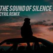 Sound Of Silence Remix 2024