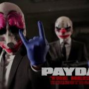 Payday The Heist Soundtrack I Will Give You My All Simon Viklund Original