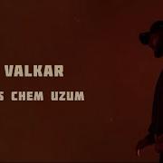 Valkar Es Chem Uzum