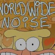 World Wide Noise