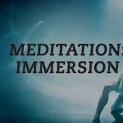 Immerse Yourself In Meditation