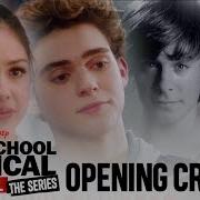 High School Musical The Musical The Series Opening Credits Disney New Series 2019