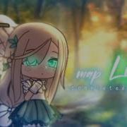 Lily Клип Гача Лайф