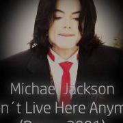 Michael Jackson I Don T Live Anymore