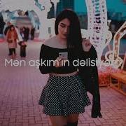 Elcin Quluzade Men Askimin Delisiyem 2019 Menim Askim Bir Denedi Bir Dene