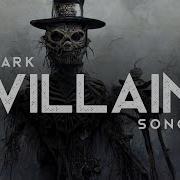 Dark Villain Songs Lyrics