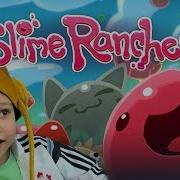 Slime Rancher Ловим Куриц Кормим Слаймов Летсплей От Mister Max