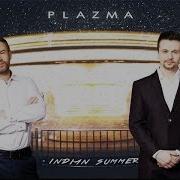 Indian Summer Plazma