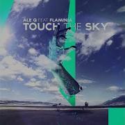 Touch The Sky Feat Flaminia