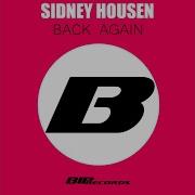 Sidney Housen Back Again Original Extended Mix