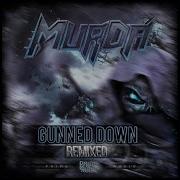 Gunned Down Kadaver Remix