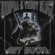 Sxmpra Get Buck