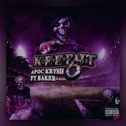 Keep It 6 Feat Baker Ya Maker