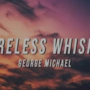 George Michael Careless Whisper Tiktok Remix Lyrics