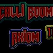 Calli Boom Axiom 10 Hours