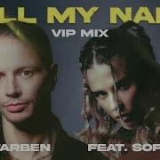 Alle Farben Call My Name Feat Sofiloud Vip Mix