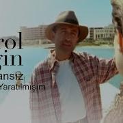 Erol Evgin Ben Imkansız Aşklar Için Yaratılmışım