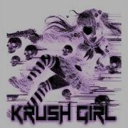 Krush Girl Speed Up