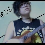 Regina Spektor Two Birds Ukulele Cover