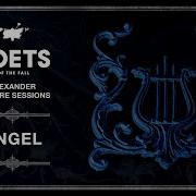 Poets Of The Fall Angel Alexander Theatre Sessions