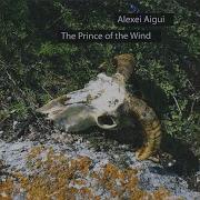 Alexei Aigui The Prince Of The Wind