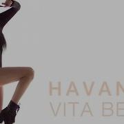 Havana Vita Bella Official Video