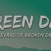 Boulevard Of Broken Dreams Lyrics