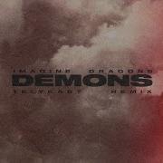 Demons Imagine Dragons Remix