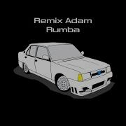 Remix Adam Rumba