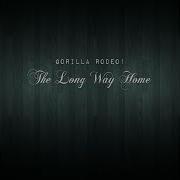 Gorilla Rodeo Lonesome Road