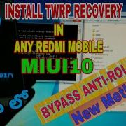 Install Twrp Recovery Redminote5Pro Bypass Antirollback Miui10