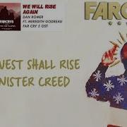 Dan Romer We Will Rise Again Lyrics Ft Meredith Godreau Far Cry 5 End