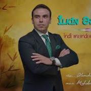 I Lkin Indi Məndən Küs Görüm