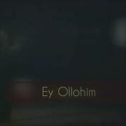 Эй Оллох Им Юлдуз Усмонова