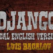 Luis Bacalov Django Vocal English Version