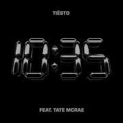 Tiësto 10 35 Feat Tate Mcrae Extended