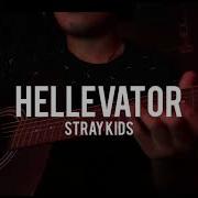 Stray Kids Hellevator Guitar Cover