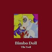 Bimbo Doll Playlist